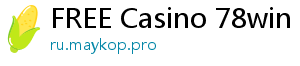 FREE Casino 78win